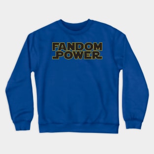 Fandom Power (A long time ago...) Crewneck Sweatshirt